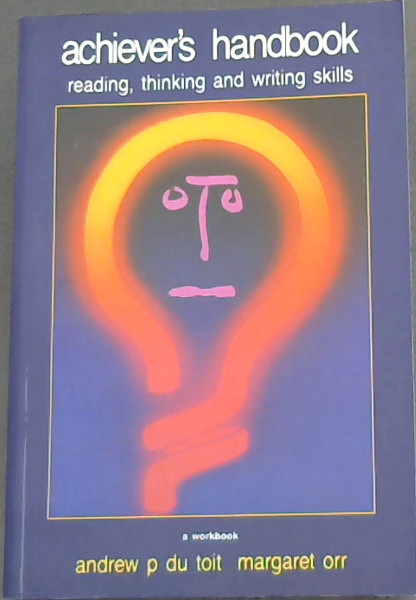 Achiever's handbook (reading, thinking and writing skills)