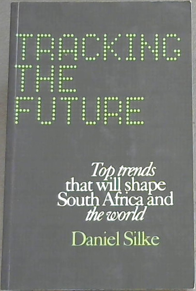 Tracking the Future: Top Trends That Will Shape South Africa and the World