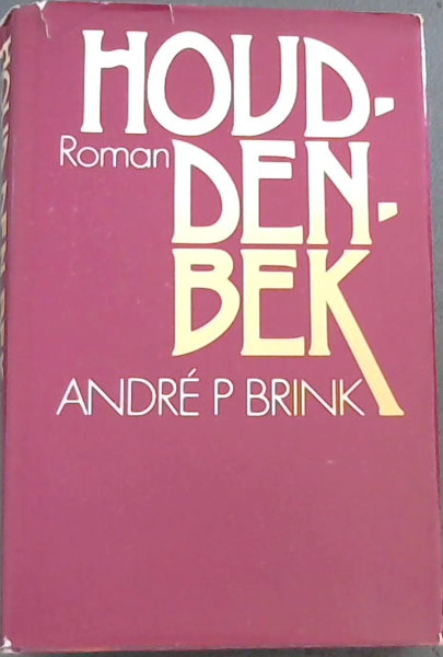 Houd-Den-Bek : Roman