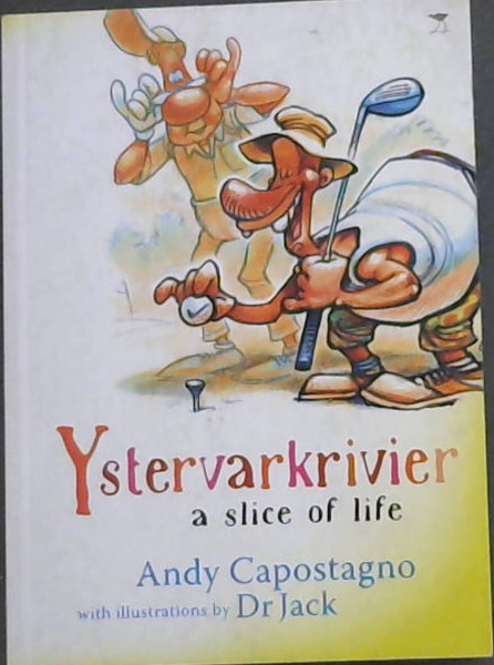 Ystervarkrivier: A Slice of Life