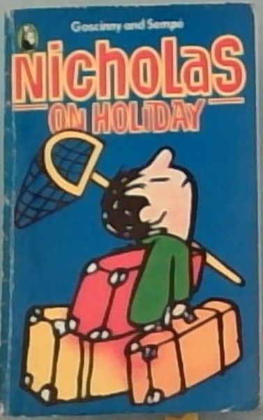Nicholas on Holiday (Beaver Books)