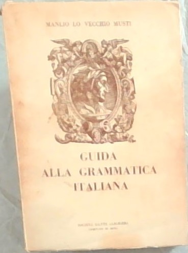 Guida Alla Grammatica Italiana