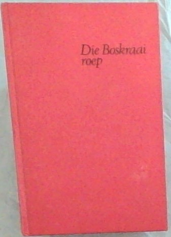 Die Boskraai Roep