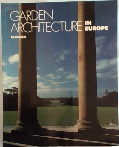 Garden Architecture in Europe 1450 - 1800