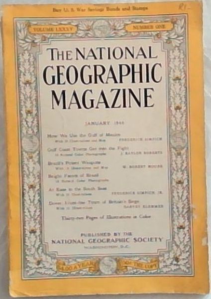 The National Geographic Magazine January 1944. Volume 85 No. 1
