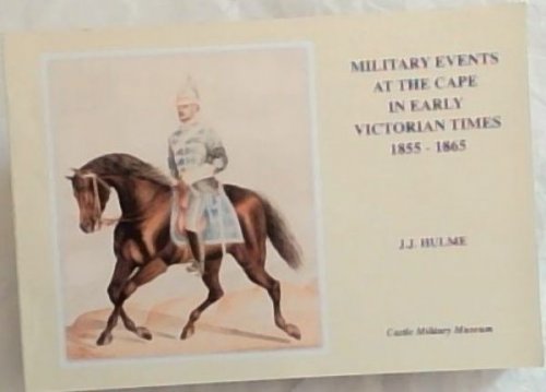 Military Events At The Cape In Early Victorian Times