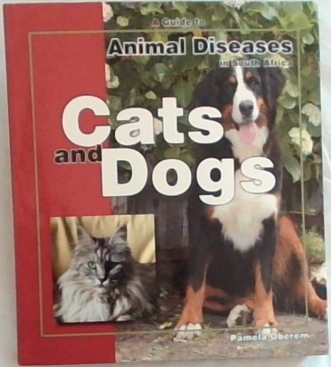 A Guide To Diseases In South Africa: Cats And Dogs