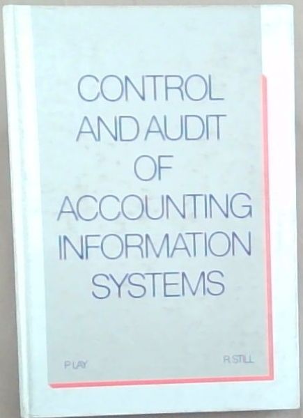 Image for Control and Audit of Computerized Accounting Systems Control and Audit of Computerized Accounting Systems