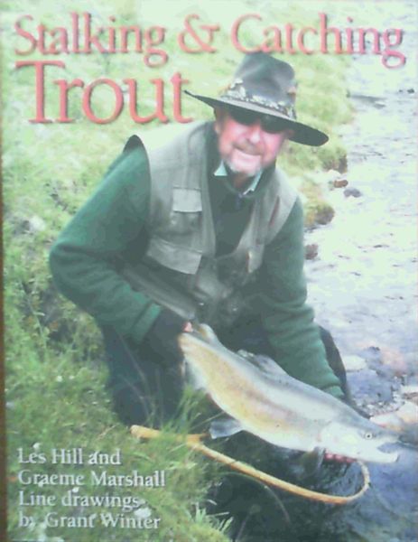 Stalking and Catching Trout