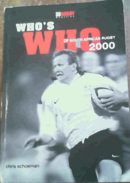 Who's Who Of South African Rugby 2000