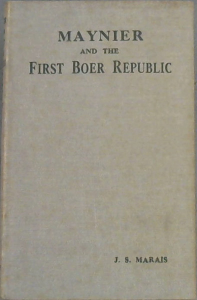 Maynier and the First Boer Republic
