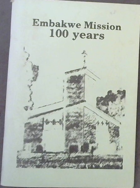 Ebakwe Mission 100 Years