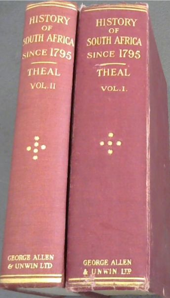 History of South Africa Since 1791. 2 volume Set