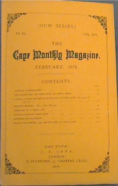 The Cape Monthly Magazine (Vol. 16, No. 94, February 1878)