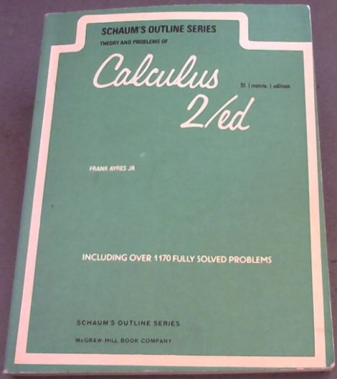 Schaum's Outline of Theory and Problems of Differential and Integral Calculus in SI Metric Units