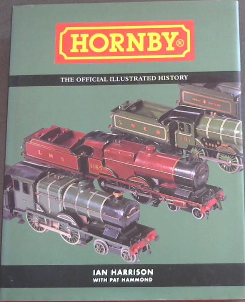 Image for Hornby: The Official Illustrated History Hornby: The Official Illustrated History