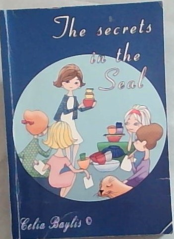 The Secrets in the Seal [signed by author]