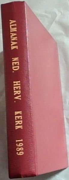Almanak en Bybelse Dagboek . Nederduitsch Hervormde Kerk van Afrika 1989