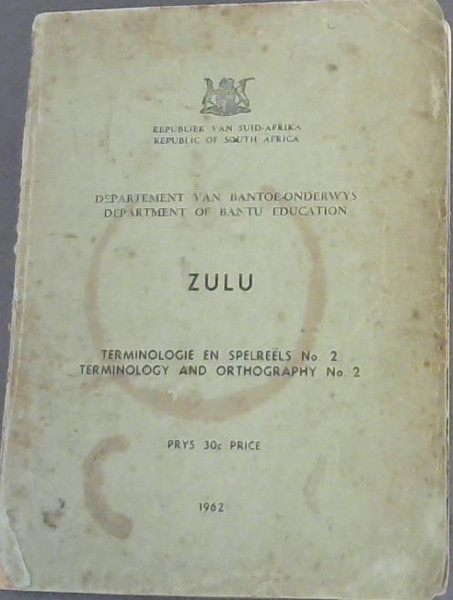 Department of Bantu Education - Zulu - Terminology and Orthography No.2
