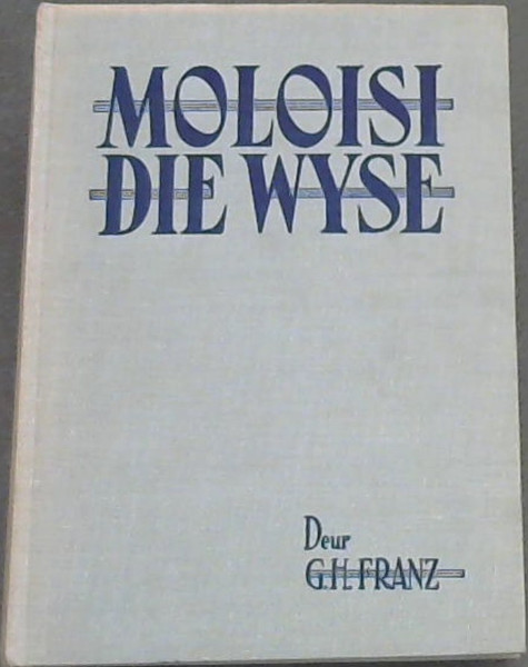Moloisi Die Wyse