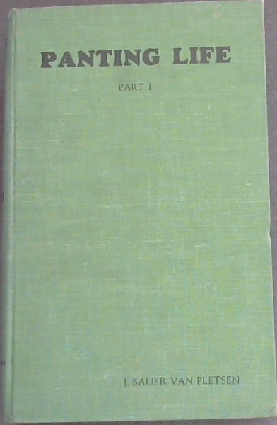 Image for PANTING LIFE - Part I. PANTING LIFE - Part I.