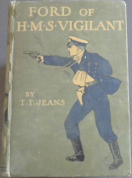 Ford of H.M.S. Vigilant : A Tale of the Chusan Archipelago