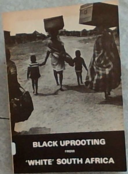 Black Uprooting From 'White' South Africa