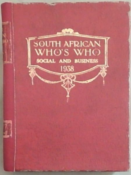 South African Who's Who , Social and Business 1938