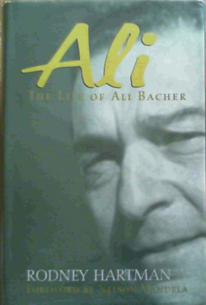 Ali the Life of Ali Bacher
