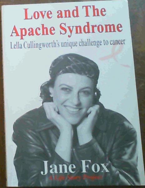 Love and The Apache Syndrome