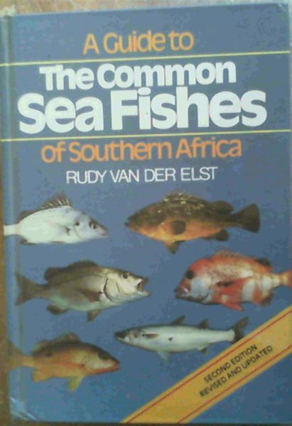A Guide to the Common Sea Fishes of Southern Africa