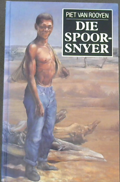 Die spoorsnyer (Afrikaans Edition)