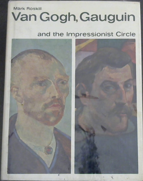 Van Gogh, Gauguin and the Impressionist Circle