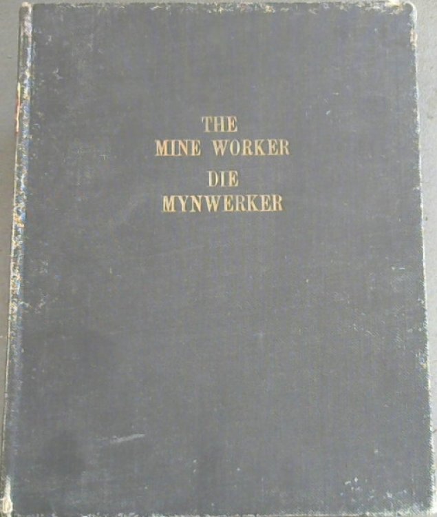Die Mynwerker / The Mine Worker - No 65-78, January-December 1940