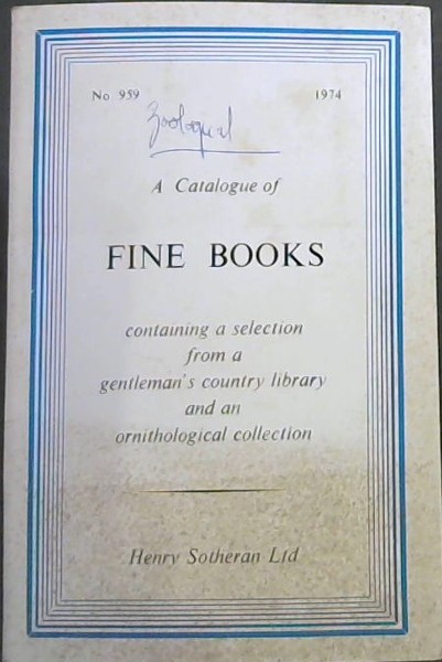 An Illustrated Catalogue of Fine, Rare, and Interesting Books: Catalogue 959