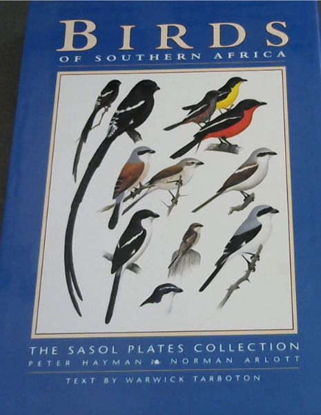 Birds of southern Africa: The Sasol plates collection