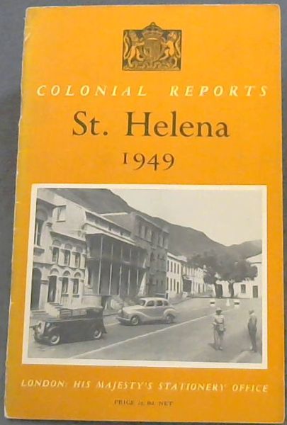 Colonial Office Report on St. Helena for the Year 1949