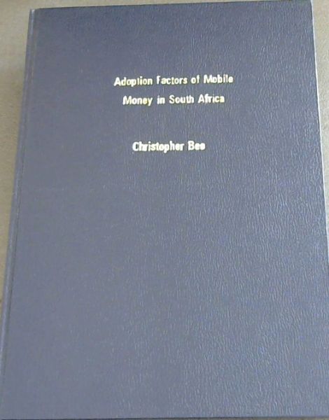 Adoption Factors Of Mobile Money In South Africa