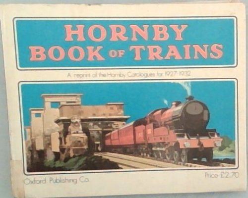 Hornby Book of Trains: Catalogues for 1927-32