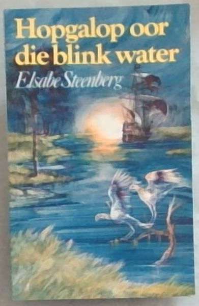 Hopgalop oor die blink water (Afrikaans Edition)