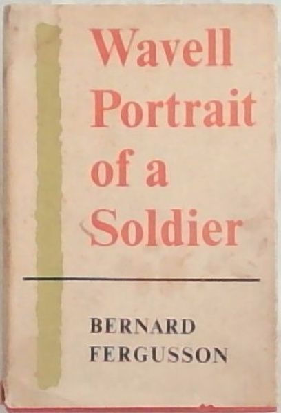 Wavell Portrait of a Soldier