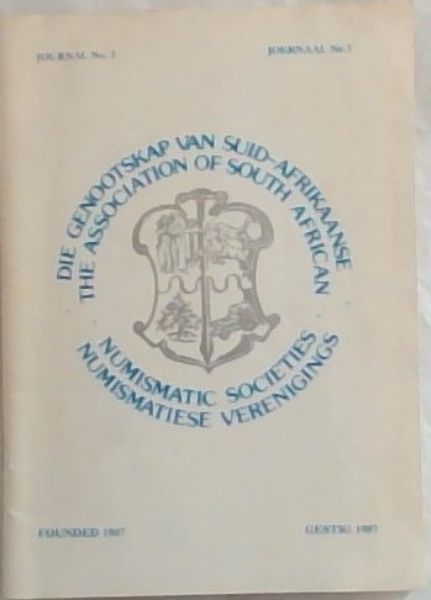 The Association of South African Numismatic Societies. Journal No. 3