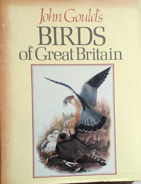 John Gould's Birds of Great Britain