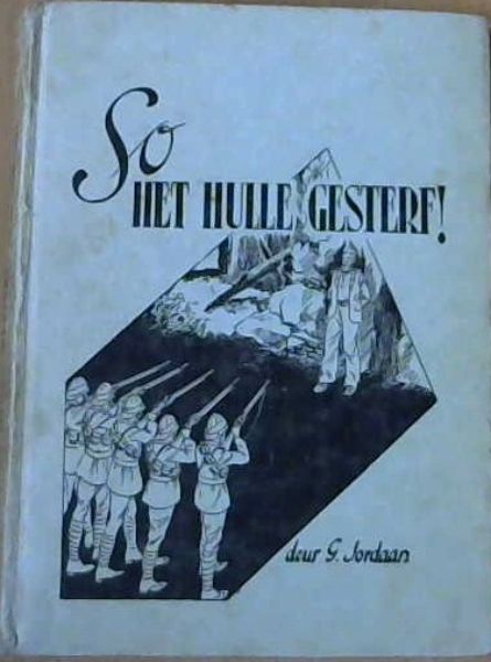 So Het Hulle Gesterf!