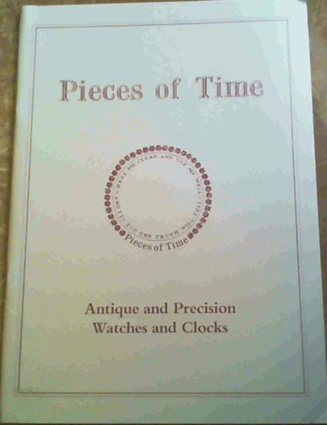 Pieces of Time : Antique and Precision Watches and Clocks : February 1992, Catalogue Number 20