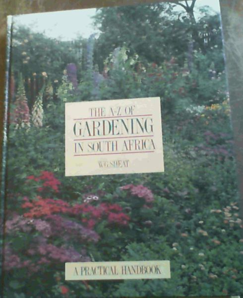 The A-Z of Gardening in South Africa