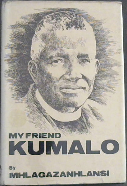 My Friend Kumalo