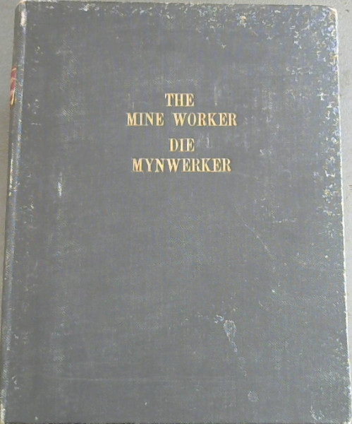 Die Mynwerker / The Mine Worker - No 65-78, January-December 1940