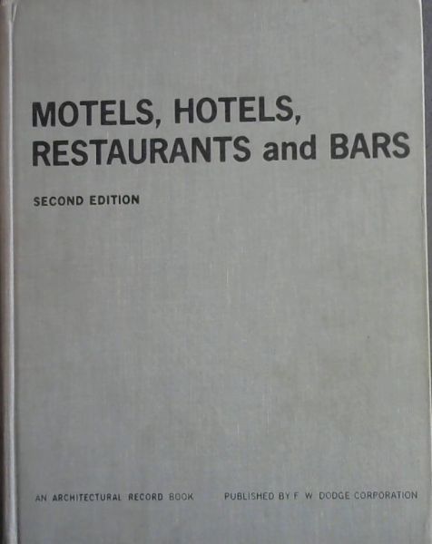 Motels, Hotels, Restaurants and Bars, 2nd Edition
