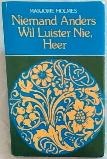 Niemand Anders Wil Luister Nie Heer